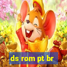 ds rom pt br